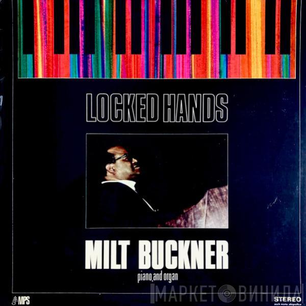 Milt Buckner - Locked Hands