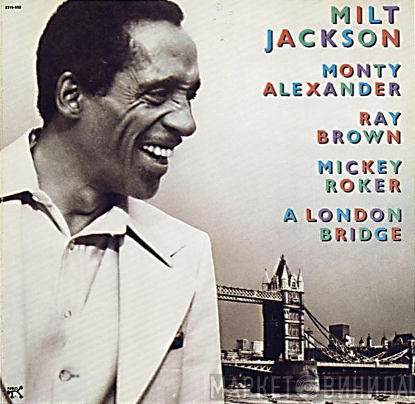 Milt Jackson - A London Bridge