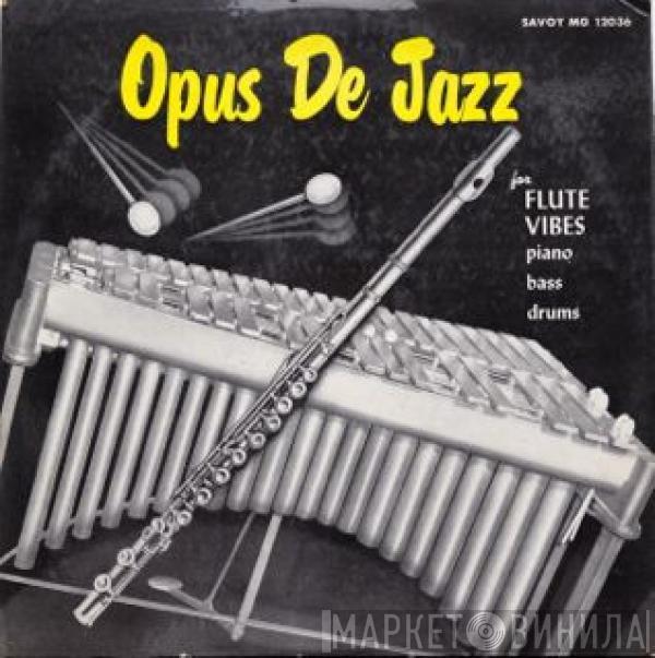 , Milt Jackson , Frank Wess , Kenny Clarke , Hank Jones  Eddie Jones  - Opus De Jazz