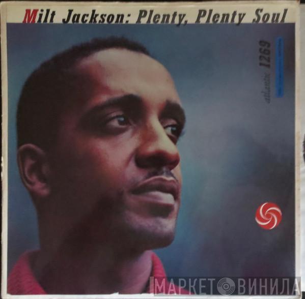  Milt Jackson  - Plenty, Plenty Soul