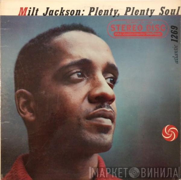  Milt Jackson  - Plenty, Plenty Soul