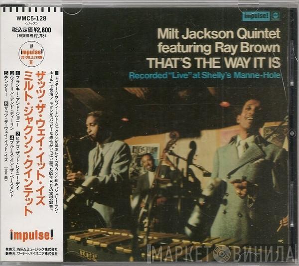 Milt Jackson Quintet, Ray Brown - That's The Way It Is