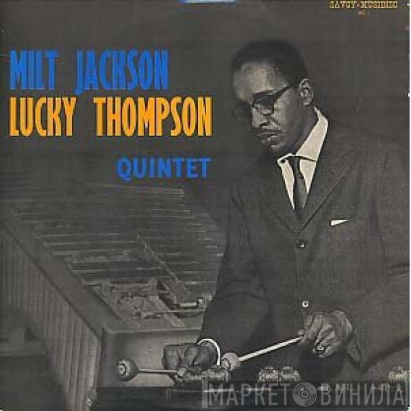 Milt Jackson, The Lucky Thompson Quintet - Milt Jackson - Lucky Thompson Quintet