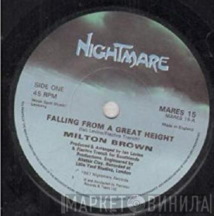 Milton Brown - Falling From A Great Height