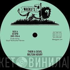 Milton Henry, Jerry Johnson - Them A Devil / Make It Right ('24 Mix)