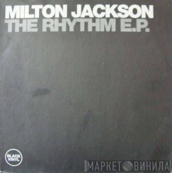 Milton Jackson - The Rhythm E.P.