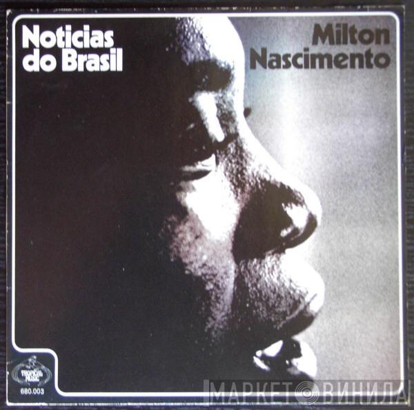 Milton Nascimento - Noticias Do Brasil