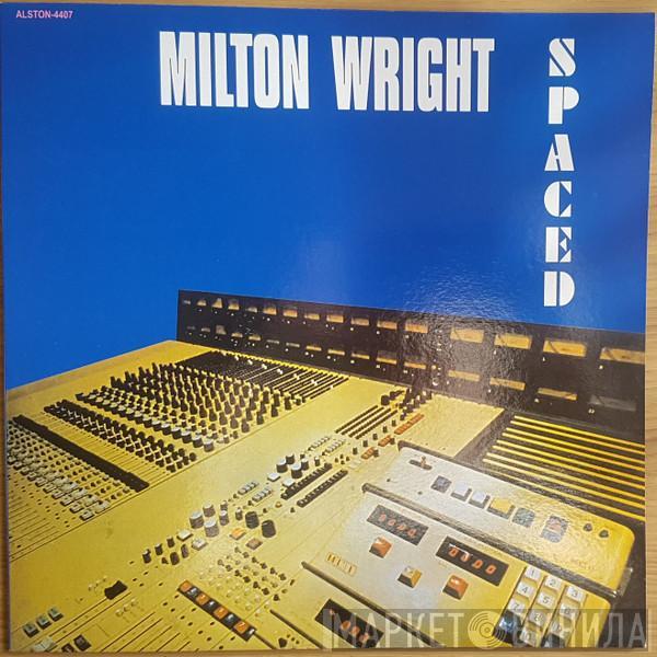  Milton Wright  - Spaced