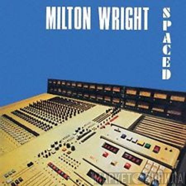  Milton Wright  - Spaced