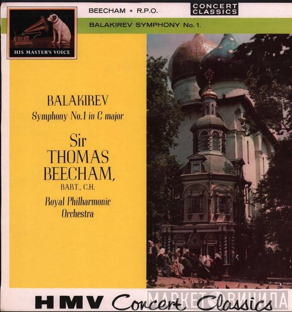 , Mily Balakirev , Sir Thomas Beecham  The Royal Philharmonic Orchestra  - Symphony No. 1 In C Major