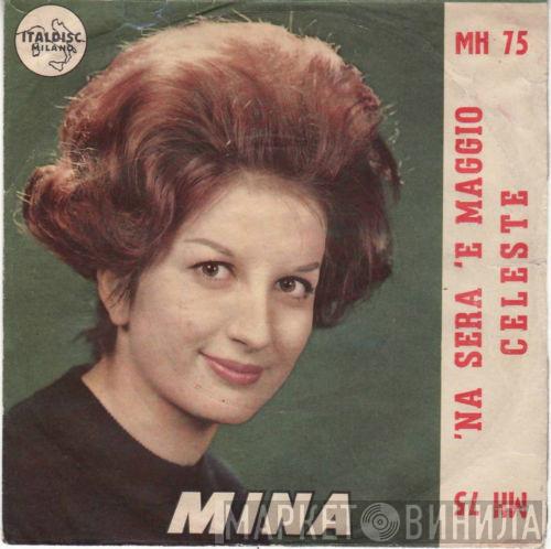  Mina   - 'Na Sera 'E Maggio / Celeste