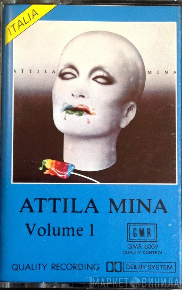  Mina   - Attila Volume 1