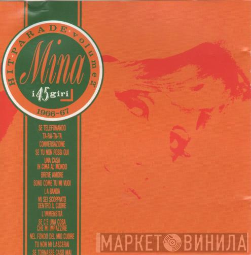  Mina   - Hit Parade (1966-67) Volume 2 I 45 Giri