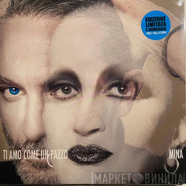 Mina  - Ti Amo Come Un Pazzo