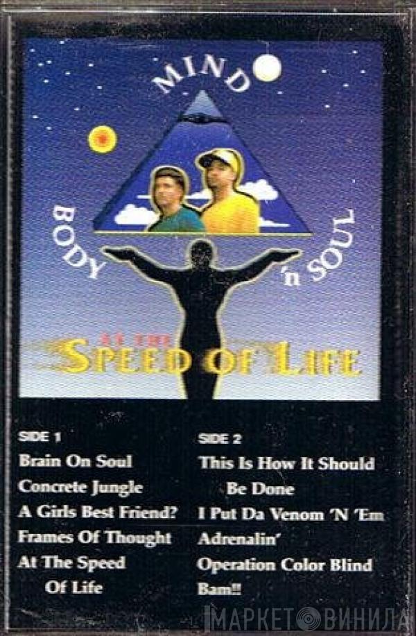  Mind Body 'N Soul  - At The Speed Of Life