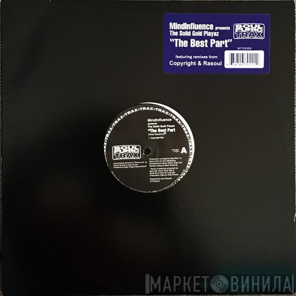 MindInfluence, Solid Gold Playaz - The Best Part (Wise Decision)