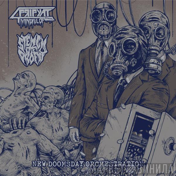 Mindful Of Pripyat, Stench Of Profit - New Doomsday Orchestration