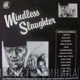  - Mindless Slaughter
