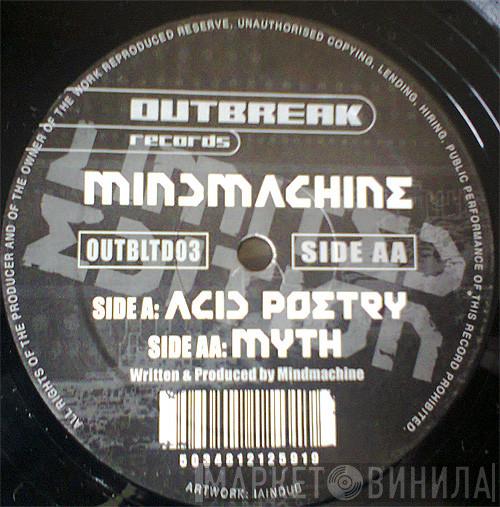 Mindmachine - Acid Poetry / Myth