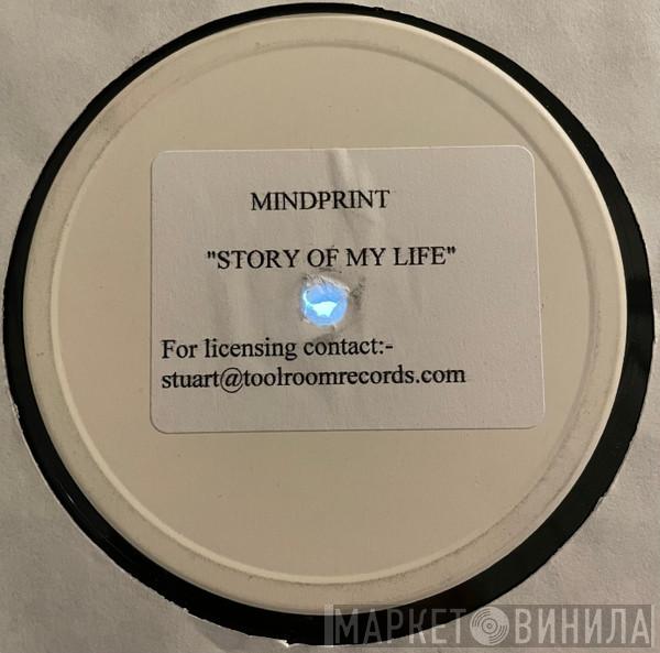 Mindprint - Story Of My Life