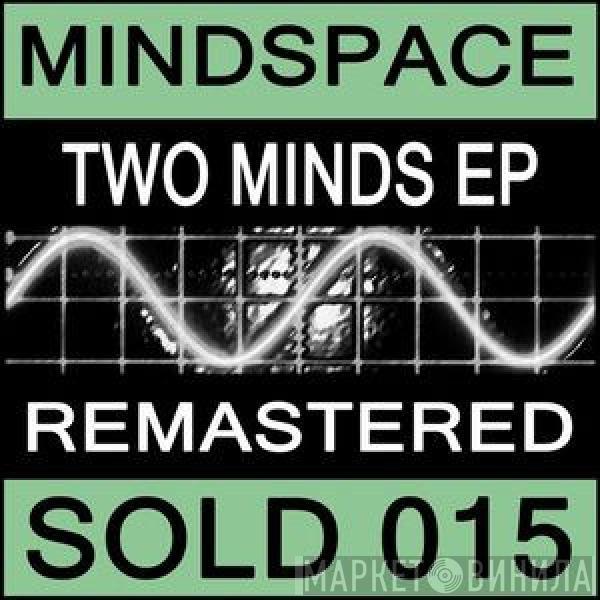  Mindspace  - Two Minds EP