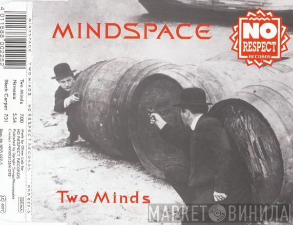  Mindspace  - Two Minds