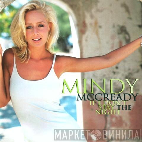 Mindy McCready - If I Don't Stay The Night