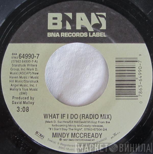  Mindy McCready  - What If I Do (Radio Mix)