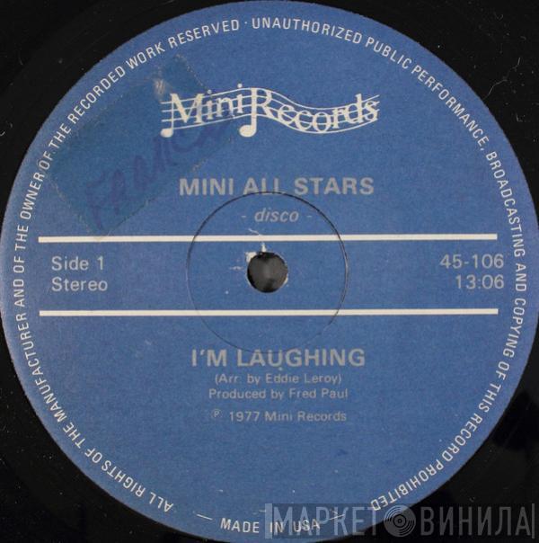  Mini All Stars  - I'm Laughing