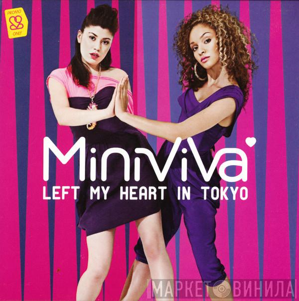 Mini Viva - Left My Heart In Tokyo