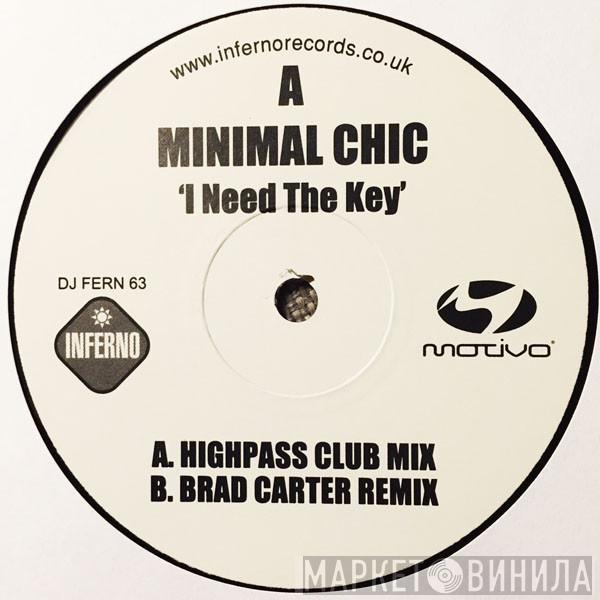 Minimal Chic - I Need The Key