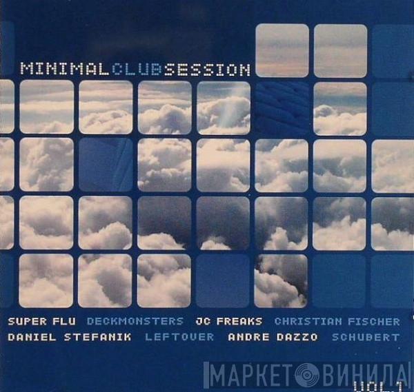  - Minimal Club Session