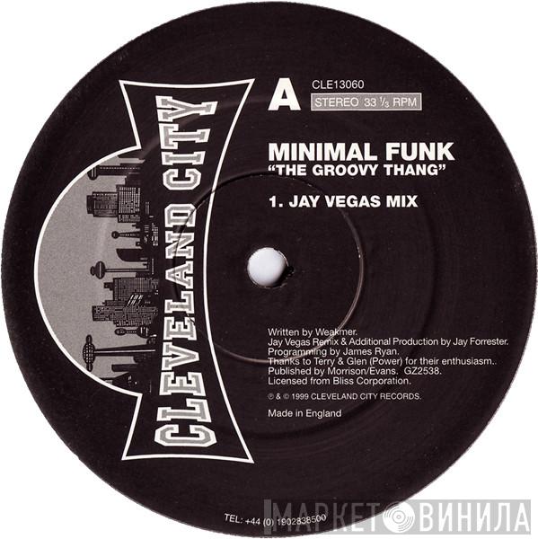 Minimal Funk - The Groovy Thang