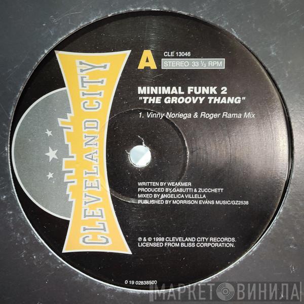 Minimal Funk - The Groovy Thang