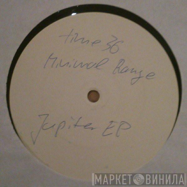 Minimal Range - Jupiter EP