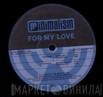 Minimalism - For My Love