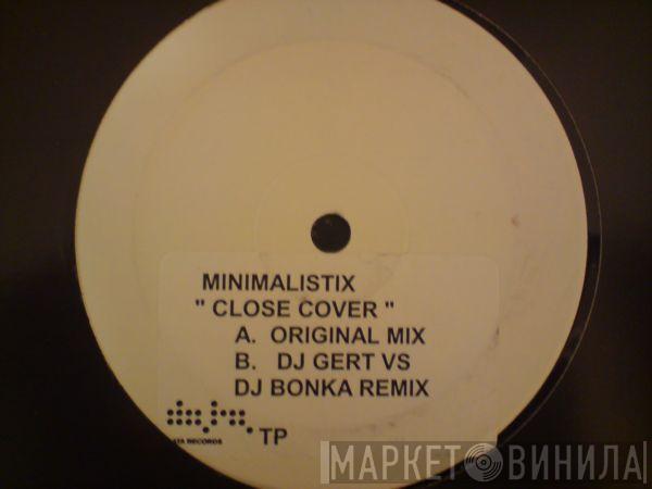  Minimalistix  - Close Cover