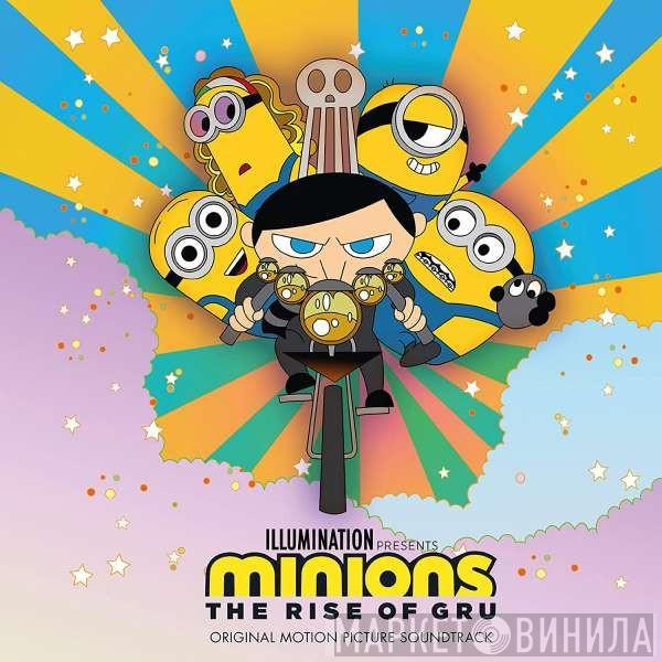  - Minions: The Rise Of Gru (Original Motion Picture Soundtrack)