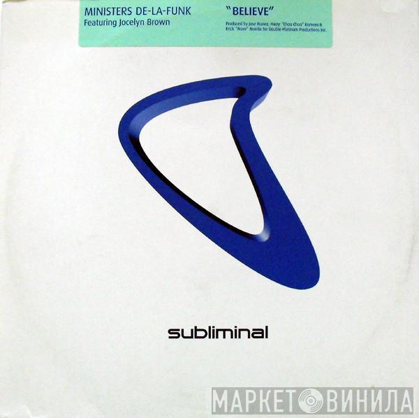Ministers De-La-Funk, Jocelyn Brown - Believe
