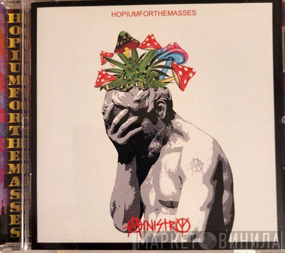 Ministry - Hopiumforthemasses