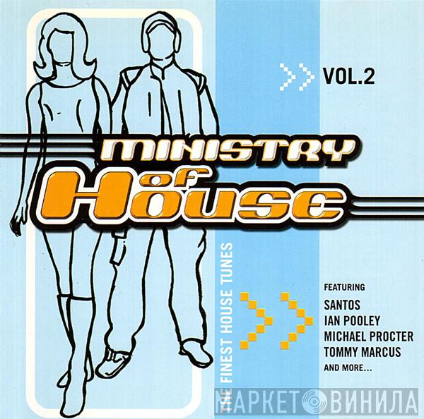  - Ministry Of House Vol. 2 (The Finest House Tunes)