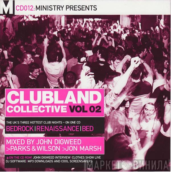  - Ministry Presents Clubland Collective Vol. 02