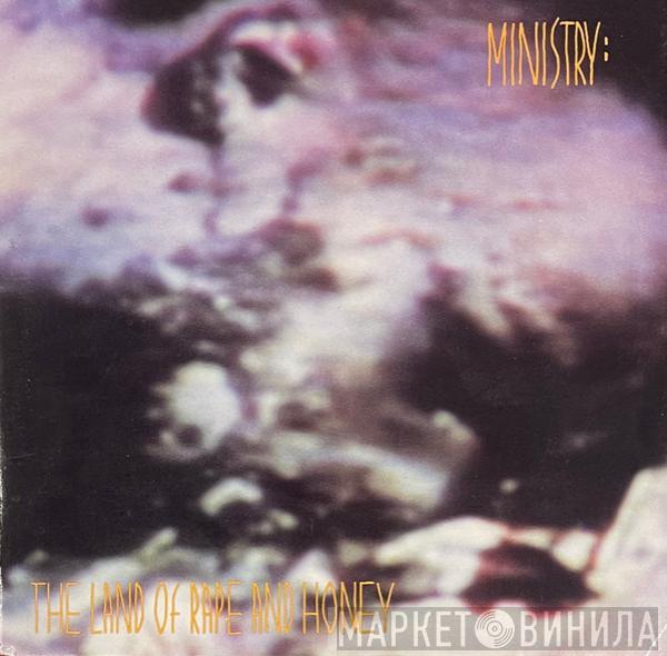  Ministry  - The Land Of Rape And Honey