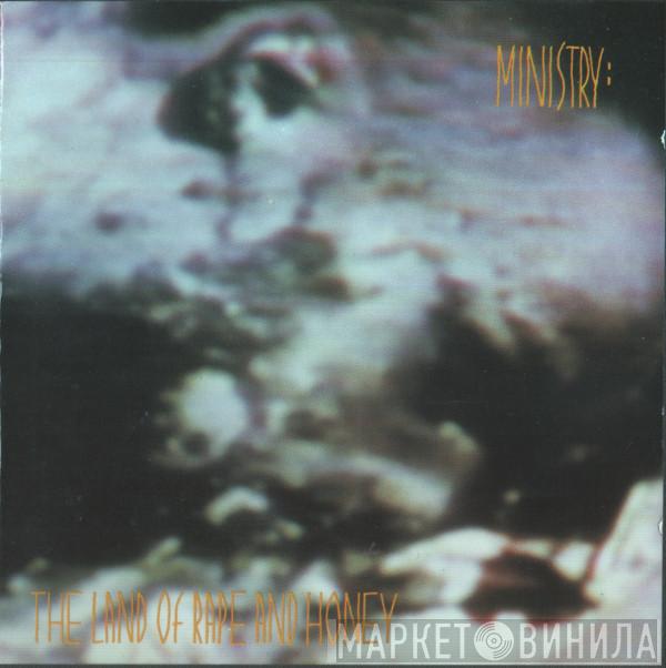  Ministry  - The Land Of Rape And Honey