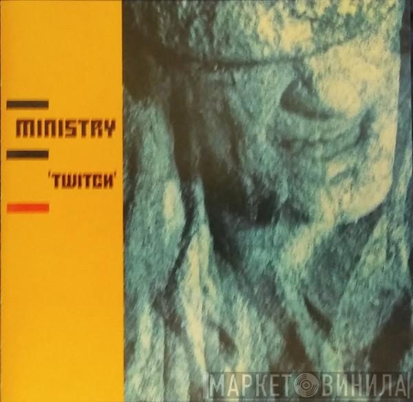  Ministry  - Twitch