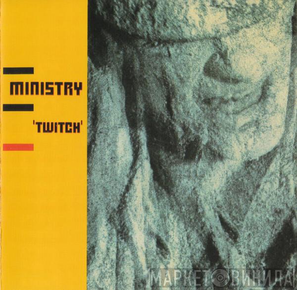  Ministry  - Twitch