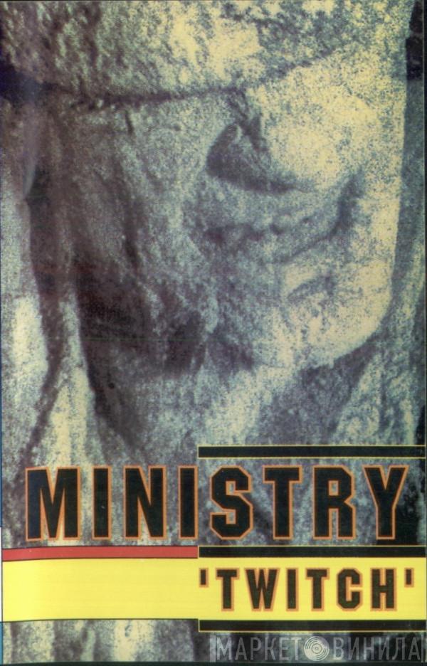  Ministry  - Twitch
