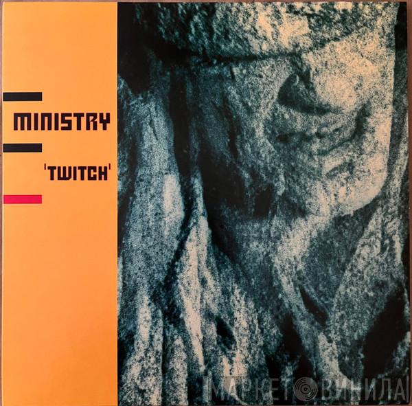 Ministry - Twitch