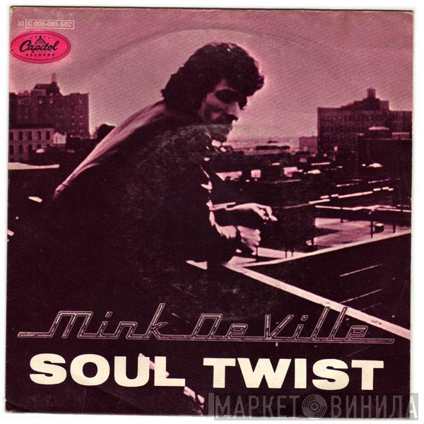 Mink DeVille - Soul Twist