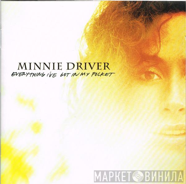 Minnie Driver - Everything I've Got In My Pocket